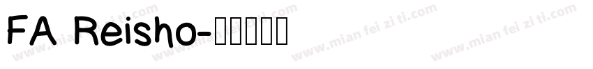 FA Reisho字体转换